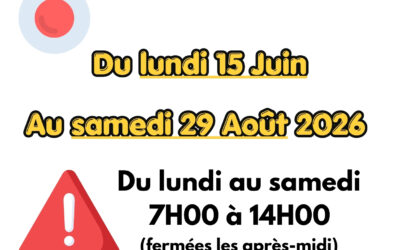 Informations – Horaires été déchèteries